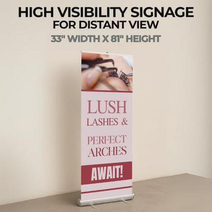 Lashes & Brows Retractable Stand Banner by DC | 33"x81" Roll-Up Display | Lush Lashes Perfect Arches Await Vertical Pull-Up Banner for Trade Shows & Events | Made in USA | (Stand Not Included) - color: Lush Lashes Perfect Arches Await, size: Retractable B