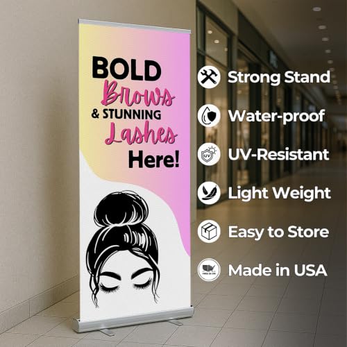 Lashes & Brows Retractable Stand Banner by DC | 33"x81" Roll-Up Display | Bold Brows Stunning Lashes Here Vertical Pull-Up Banner for Trade Shows & Events | Made in USA | (Stand Not Included) - color: Bold Brows Stunning Lashes Here, size: Retractable Ban